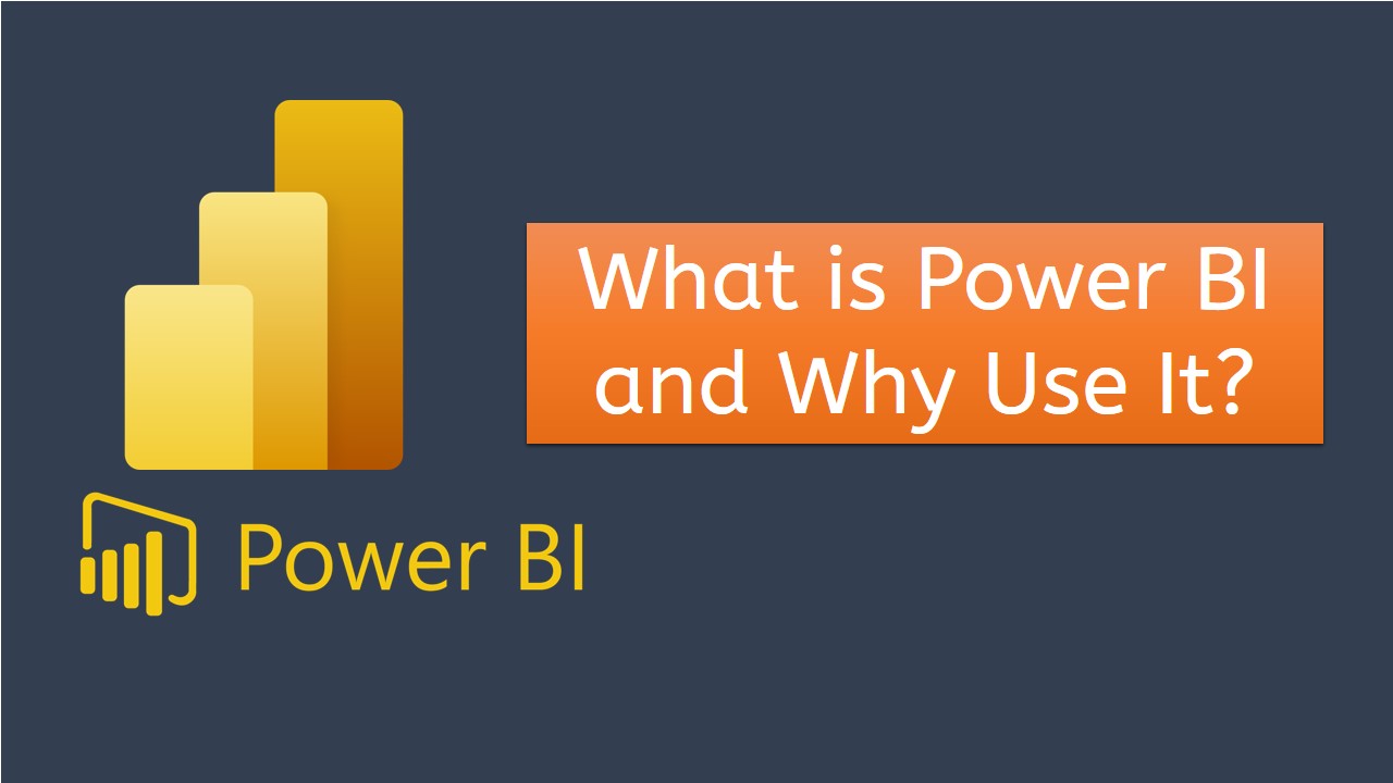 What is Power BI and Why Use It? | Beginner’s Guide to Power BI